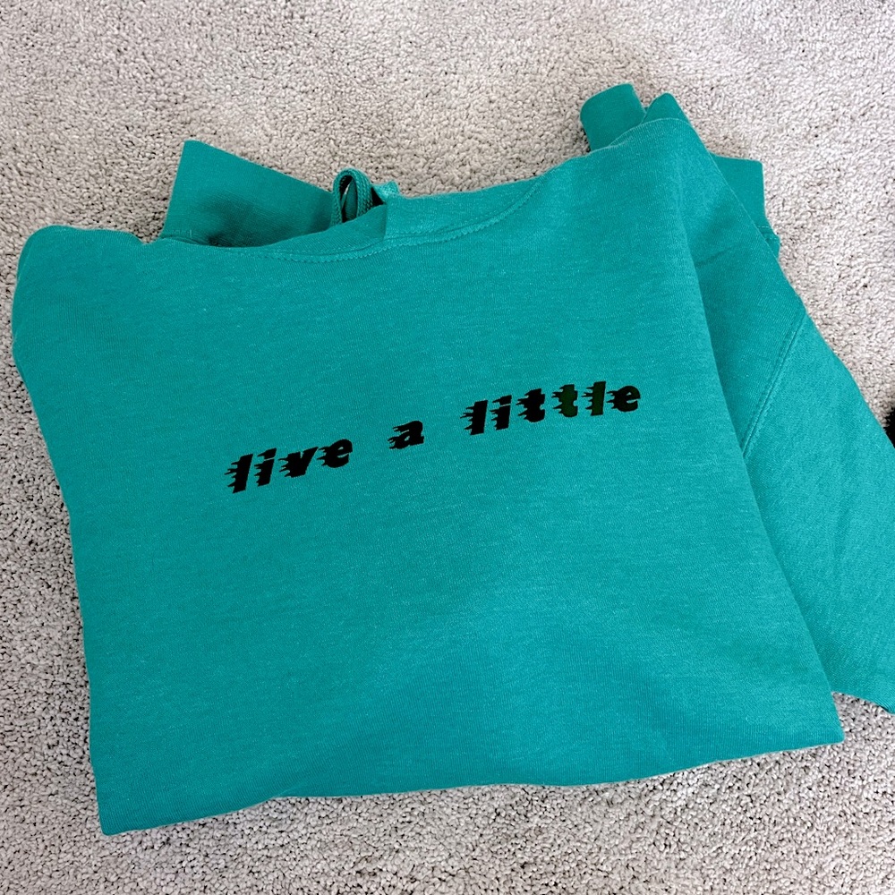 Live a Little Aesthetic Customized Sweatshirt